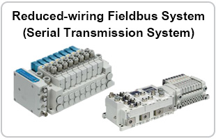 Reduced-wiring Fieldbus System (Serial Transmission System)